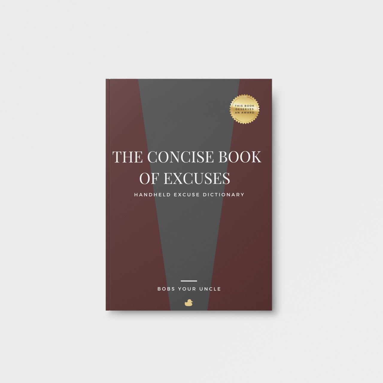 THE CONCISE BOOK OF EXCUSES