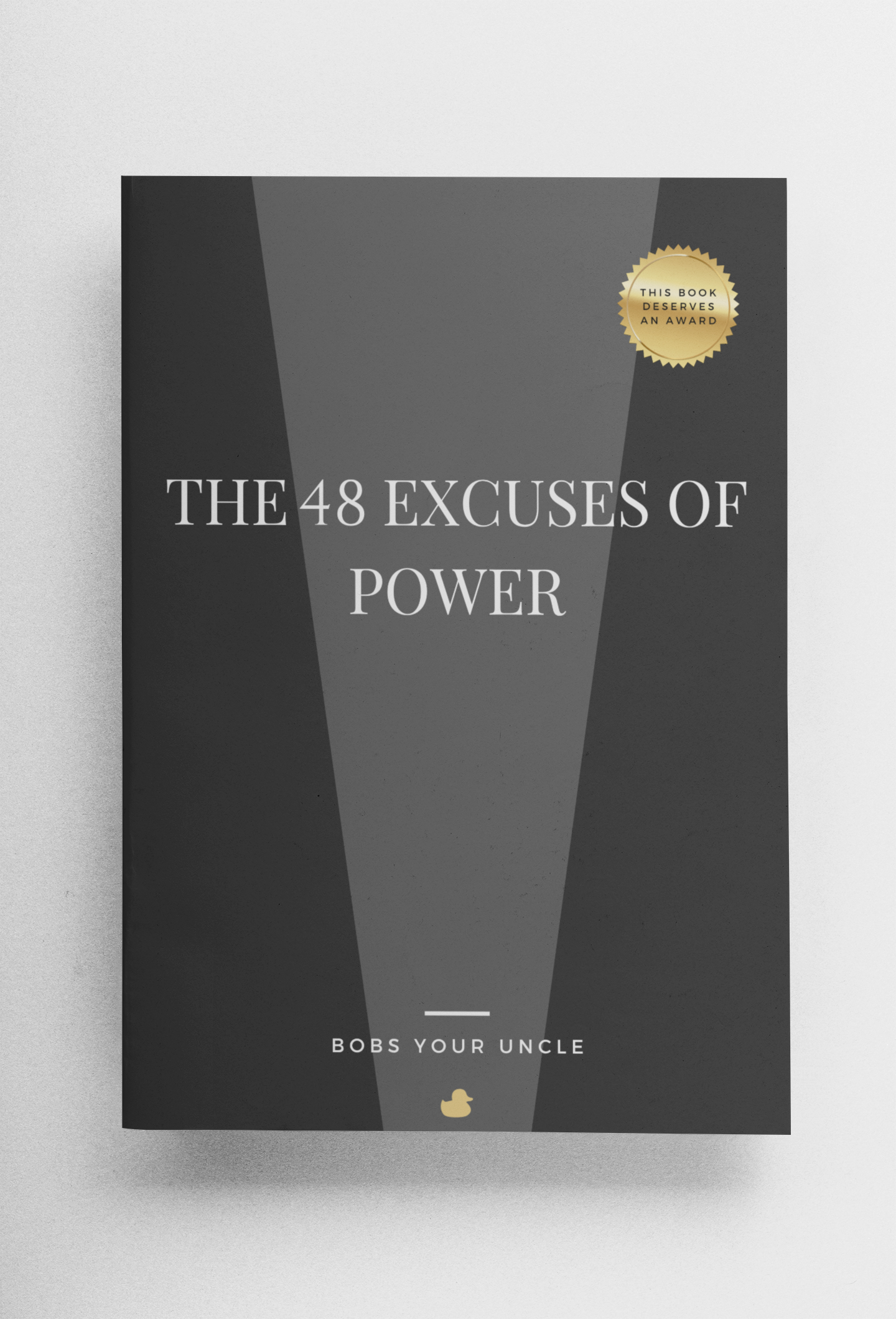48 Excuses of Power - HardCover